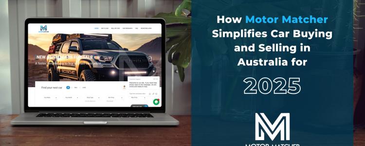 How Motor Matcher Simplifies Car Buying and Selling in Australia for 2025?